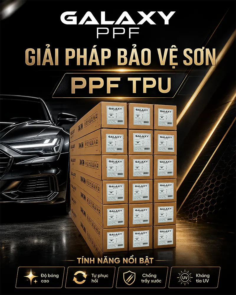 Liên kết GALAXY PPF TPU Chắc chắn, bền bỉ